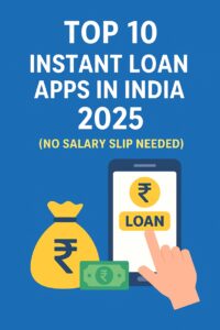 Top 10 Instant Loan Apps in India