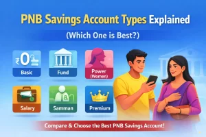 PNB Savings Account Types Explained