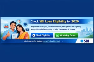 SBI Loan Guide Types, Interest Rates & Eligibility